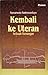 Kembali ke Uteran: Sebuah Kenangan