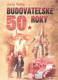 Budovateľské 50. roky