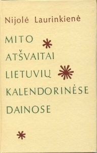 Mito atšvaitai lietuvių kalendorinėse dainose
