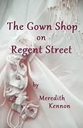 The Gown Shop on Regent Street
