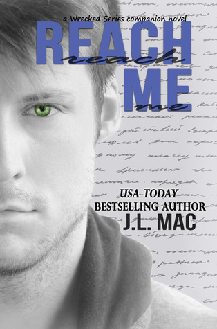 Reach Me (Wrecked, #3.5)
