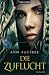 Die Zuflucht by Ann Aguirre Die Zuflucht by Ann Aguirre