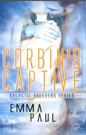 Corbin's Captive (Galactic Breeders, #2)