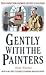 Gently with the Painters (I...
