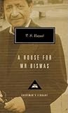 A House for Mr Biswas by V.S. Naipaul A House for Mr Biswas by V.S. Naipaul