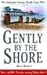 Gently By The Shore