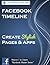 Facebook Timeline: Create Stylish Facebook Pages & Apps