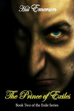 The Prince of Exiles (The Exile Series, #2)