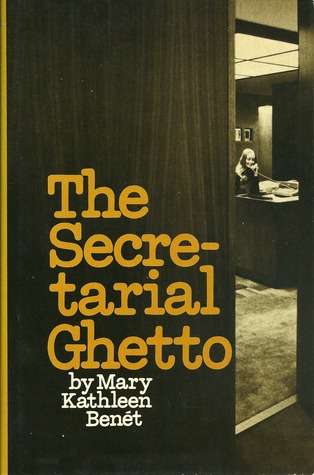 The Secretarial Ghetto