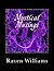 Mystical Musings:  The Writings and Fractal Designs of Raven Williams