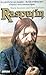 Rasputin: The Man Behind the Myth