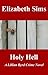 Holy Hell by Elizabeth Sims