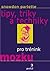 Tipy, triky a techniky pro trénink mozku