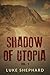 The Mutants (Shadow of Utopia, #1)
