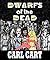 Dwarfs of the Dead