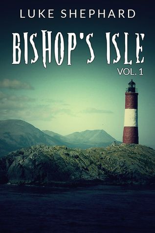 Bishop's Isle, Volume 1 (Kindle Edition)