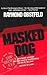 Masked Dog
