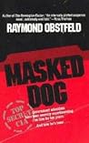 Masked Dog