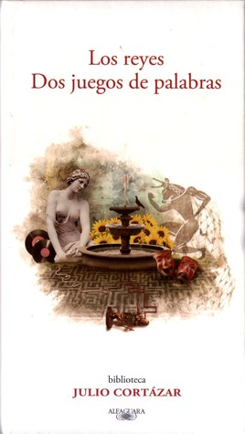 Los reyes / Dos juegos de palabras (Hardcover)