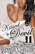 Kissed By The Devil II