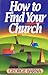 How to Find Your Church