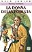 La donna della foresta