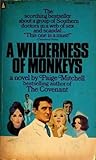 A Wilderness of Monkeys