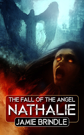 The Fall of the Angel Nathalie (Paperback)