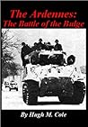 The Ardennes: The Battle of the Bulge The Ardennes: The Battle of the Bulge
