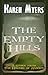 The Empty Hills by Karen  Myers