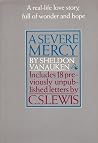 A Severe Mercy
