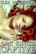 The Orc King's Captive