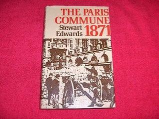 The Paris Commune, 1871 (A Quadrangle paperback)