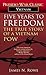 Five Years to Freedom by James N. Rowe