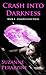 Crash into Darkness - The Cleaven Gene Book 1