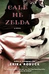Book cover for Call Me Zelda