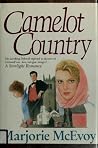 Camelot Country by Marjorie McEvoy Camelot Country by Marjorie McEvoy