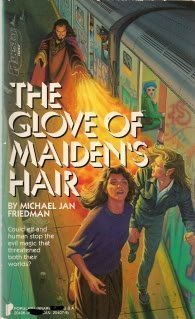 The Glove of Maiden's Hair (Paperback)