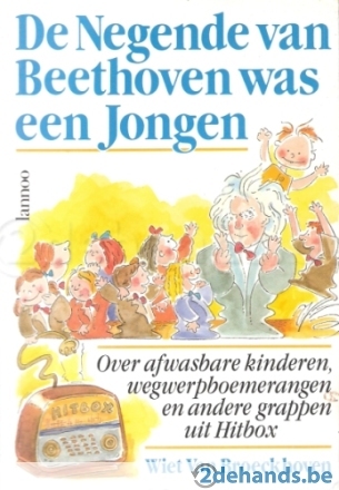 De Negende van Beethoven was een jongen: over afwasbare kinderen, wegwerpboemerangen en andere grappen uit Hitbox