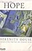 Serenity House by Christopher Hope