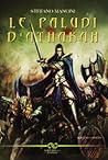 Le paludi d'Athakah (L’Era delle Guerre #1)