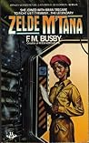 Zelde M'Tana by F.M. Busby
