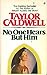 No One Hears but Him by Taylor Caldwell