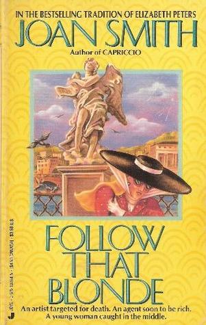Follow That Blonde (Mass Market Paperback)