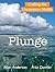 Plunge: Crafting the Uncomm...