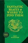 Fantastic Beasts & Where to Find Them by Newt Scamander