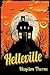 Helleville by Hayden Thorne