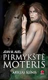 Pirmykštė moteris...