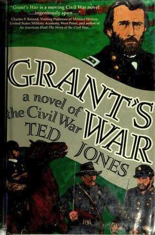 Grant's War: A Novel of the Civil War
