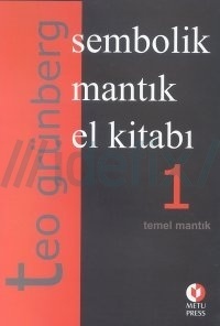 Sembolik Mantık El Kitabı (Cilt #1)